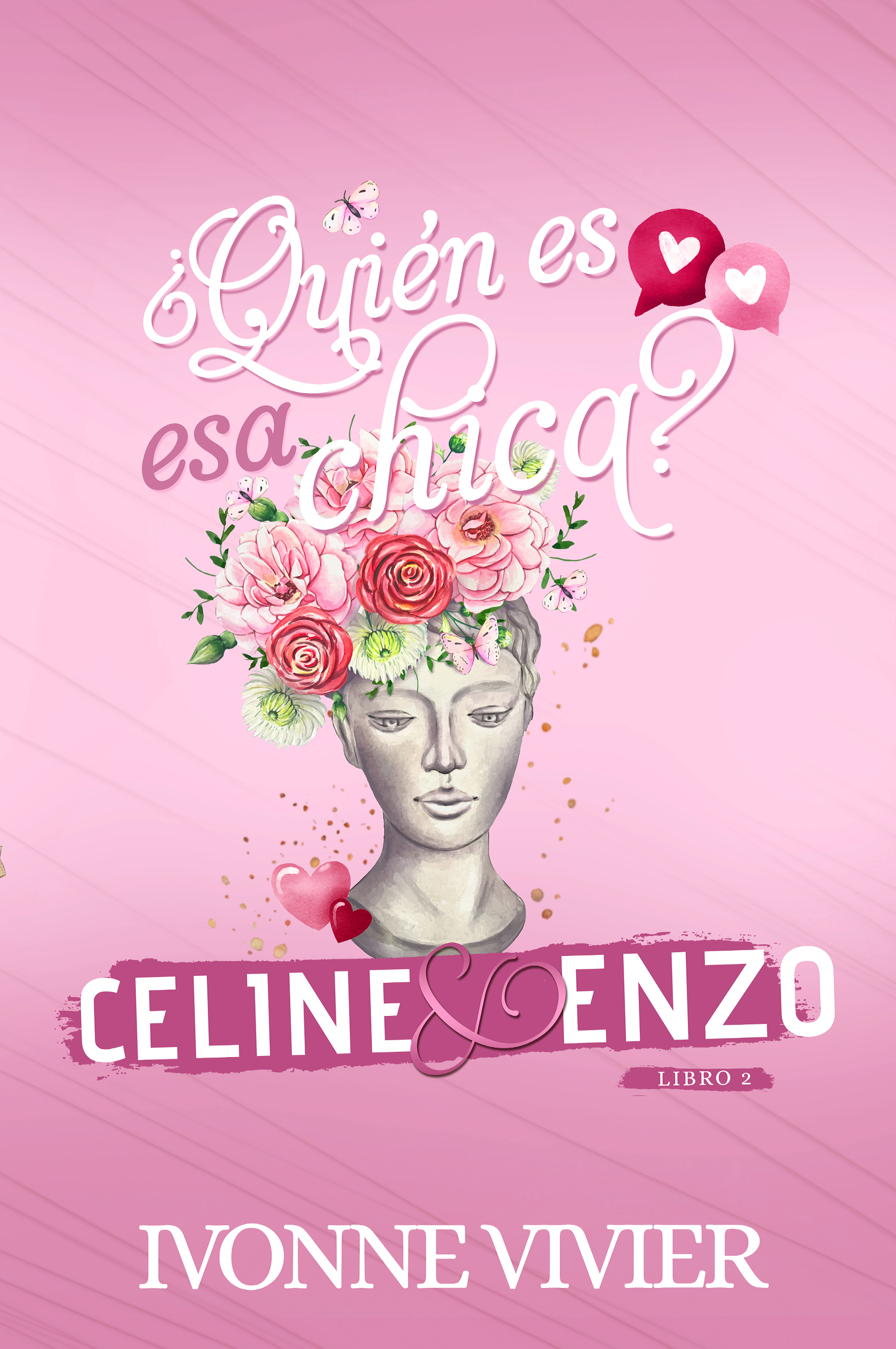 Quien es esa chica 2 , Celine y Enzo EBOOK