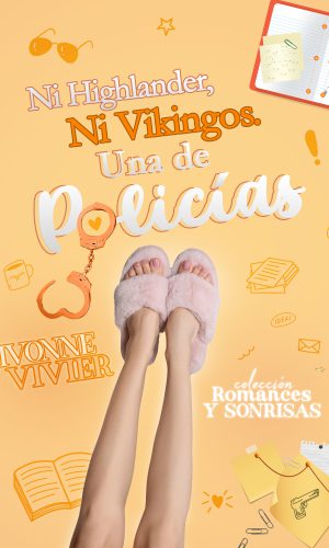 Ni highlanders ni vikingos, una de policias - Ivonne Vivier EBOOK