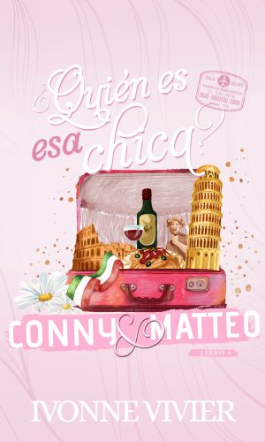 Quien es esa chica, Conny y Matteo EBOOK